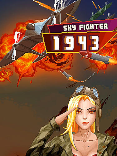 Скачать Sky fighter 1943: Android Пиксельные игра на телефон и планшет.