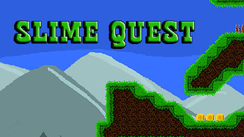 Скачать Slime quest: Android Платформер игра на телефон и планшет.