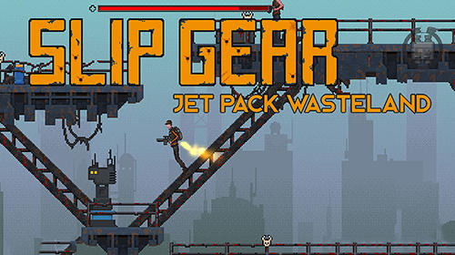 Скачать Slip gear: Jet pack wasteland: Android Платформер игра на телефон и планшет.