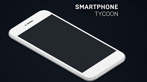 Скачать Smartphone tycoon: Android Менеджер игра на телефон и планшет.