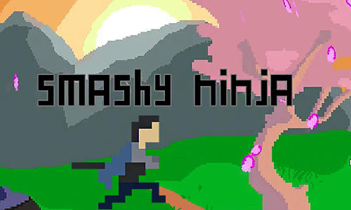 Скачать Smashy ninja: Android Платформер игра на телефон и планшет.
