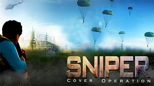Скачать Sniper cover operation на Андроид 4.1 бесплатно.