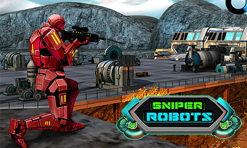 Скачать Sniper robots: Android Снайпер игра на телефон и планшет.