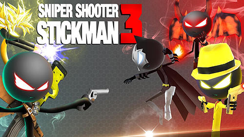 Скачать Sniper shooter stickman 3: Fury на Андроид 2.3 бесплатно.