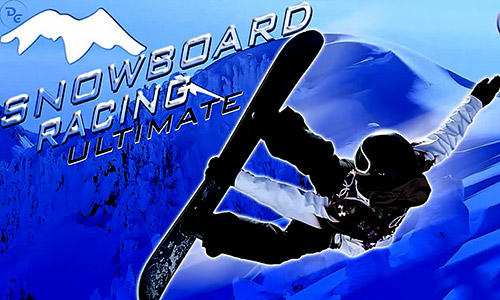 Скачать Snowboard racing ultimate: Android Сноуборд игра на телефон и планшет.