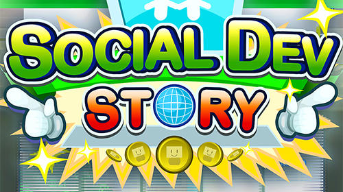 Скачать Social dev story: Android Менеджер игра на телефон и планшет.