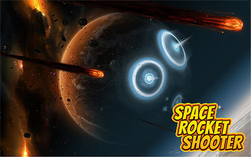 Скачать Space rocket shooter: Android Леталки игра на телефон и планшет.