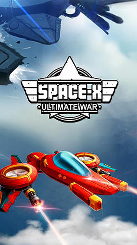 Скачать Space X: Galaxy war: Android Леталки игра на телефон и планшет.