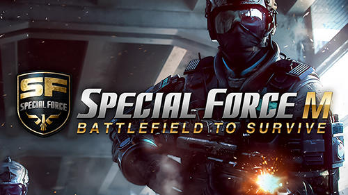 Скачать Special force m: Battlefield to survive: Android Шутер от третьего лица игра на телефон и планшет.