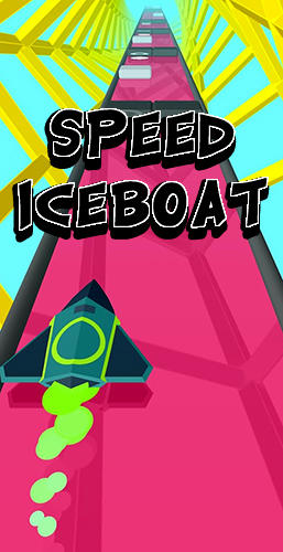 Скачать Speed iceboat: Android Аркады игра на телефон и планшет.