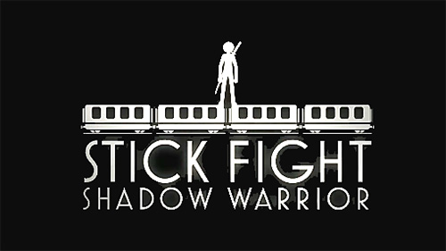 Скачать Stick fight: Shadow warrior: Android Драки игра на телефон и планшет.