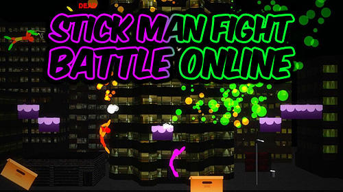 Скачать Stick man fight: Battle online. 3D game: Android Драки игра на телефон и планшет.