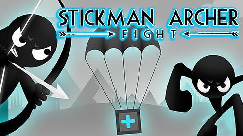 Скачать Stickman archer fight: Android Стикмен игра на телефон и планшет.