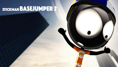 Скачать Stickman basejumper 2: Android Раннеры игра на телефон и планшет.