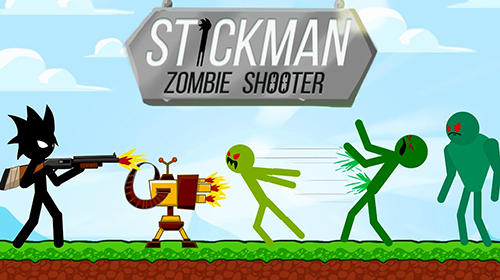 Скачать Stickman zombie shooter: Epic stickman games: Android Стикмен игра на телефон и планшет.