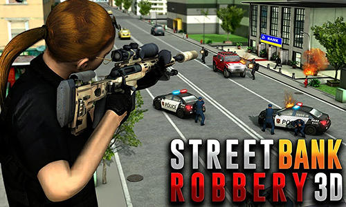 Скачать Street bank robbery 3D: Best assault game: Android Снайпер игра на телефон и планшет.