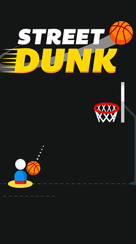 Скачать Street dunk: Android Баскетбол игра на телефон и планшет.