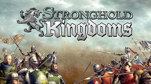 Скачать Stronghold kingdoms: Feudal warfare: Android Онлайн стратегии игра на телефон и планшет.