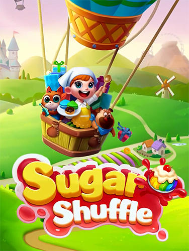 Скачать Sugar shuffle: Android Три в ряд игра на телефон и планшет.
