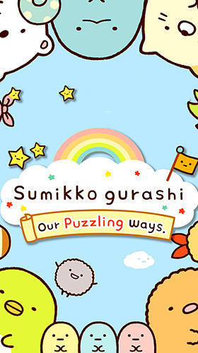 Скачать Sumikko gurashi: Our puzzling ways на Андроид 4.1 бесплатно.