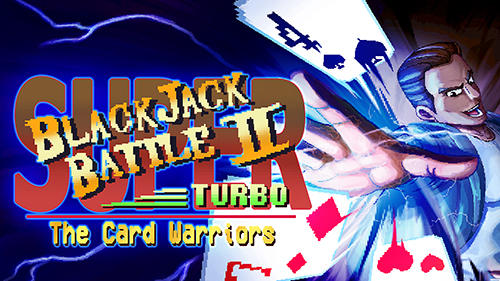 Скачать Super blackjack battle 2: Turbo edition: Android Пиксельные игра на телефон и планшет.