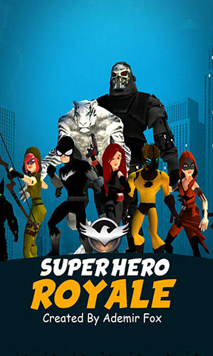Скачать Super hero royale: Android Онлайн стратегии игра на телефон и планшет.