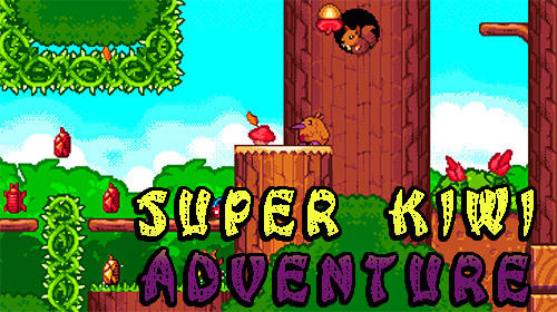 Скачать Super kiwi adventure: Android Платформер игра на телефон и планшет.