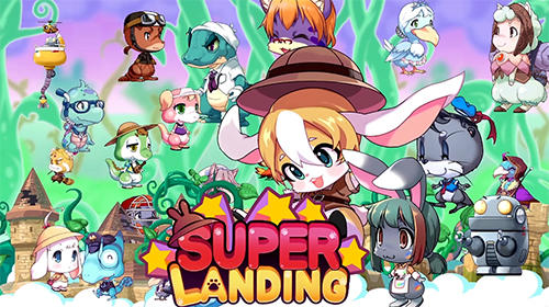 Скачать Super landing: Android Тайм киллеры игра на телефон и планшет.