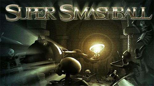 Скачать Super smashball: Android Игры с физикой игра на телефон и планшет.