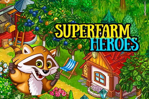 Скачать Superfarm heroes: Android Ферма игра на телефон и планшет.