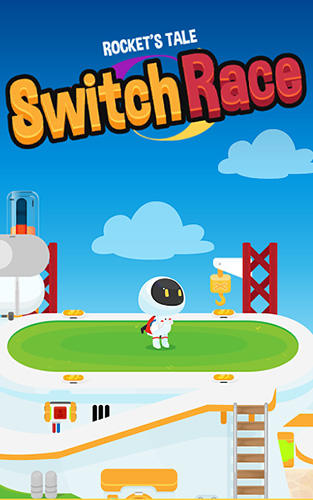 Скачать Switch race: Rocket's tale: Android Раннеры игра на телефон и планшет.