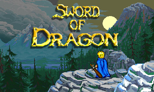 Скачать Sword of dragon: Android Пиксельные игра на телефон и планшет.