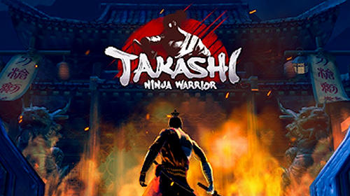 Скачать Takashi: Ninja warrior на Андроид 5.0 бесплатно.