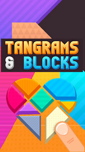 Скачать Tangrams and blocks: Android Головоломки игра на телефон и планшет.