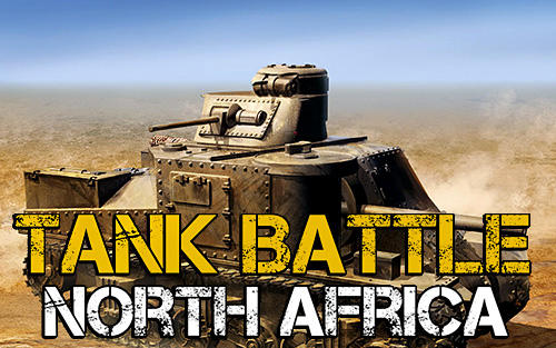 Скачать Tank battle: North Africa: Android Пошаговые стратегии игра на телефон и планшет.