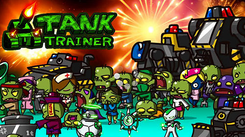 Скачать Tank trainer: Android Тайм киллеры игра на телефон и планшет.