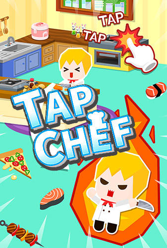 Скачать Tap chef: Fabulous gourmet на Андроид 4.1 бесплатно.