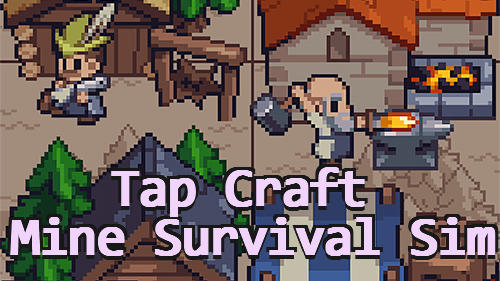 Скачать Tap craft: Mine survival sim: Android Песочница игра на телефон и планшет.