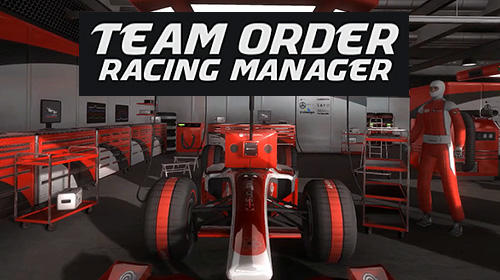 Скачать Team order: Racing manager: Android Формула 1 игра на телефон и планшет.