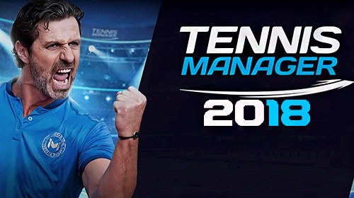 Скачать Tennis manager 2018: Android Теннис игра на телефон и планшет.
