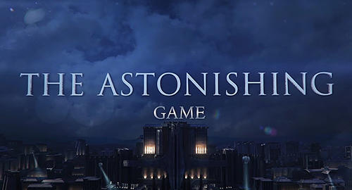 Скачать The astonishing game: Android Настольные стратегии игра на телефон и планшет.