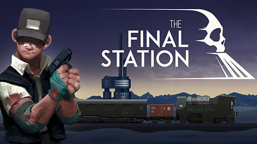 Скачать The final station: Android Платформер игра на телефон и планшет.