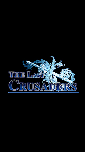 Скачать The last crusaders: Android Аниме игра на телефон и планшет.