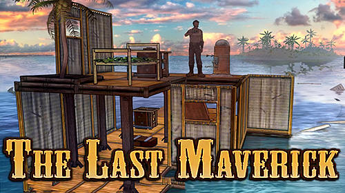 Скачать The last maverick: Survival raft adventure: Android Выживание игра на телефон и планшет.