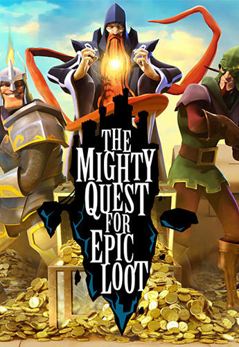 Скачать The mighty quest for epic loot на Андроид 4.1 бесплатно.