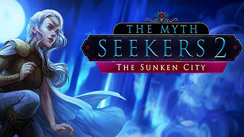 Скачать The myth seekers 2: The sunken city: Android Поиск предметов игра на телефон и планшет.