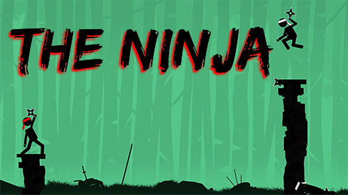 Скачать The ninja: Android Тайм киллеры игра на телефон и планшет.