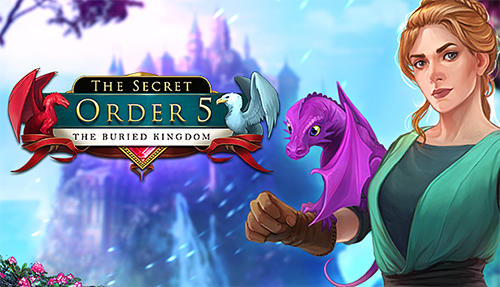 Скачать The secret order 5: The buried kingdom на Андроид 4.2 бесплатно.