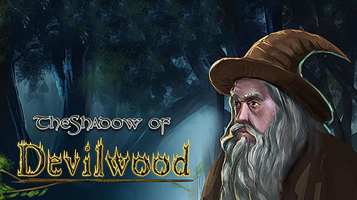Скачать The shadow of devilwood: Escape mystery: Android Квест от первого лица игра на телефон и планшет.