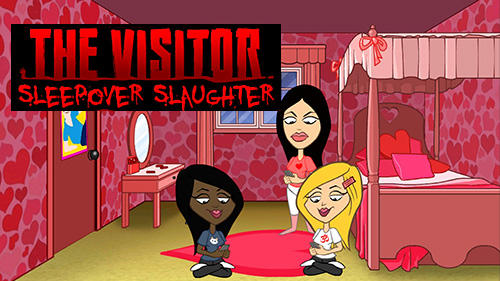Скачать The visitor. Ep.2: Sleepover slaughter: Android Классические квесты игра на телефон и планшет.